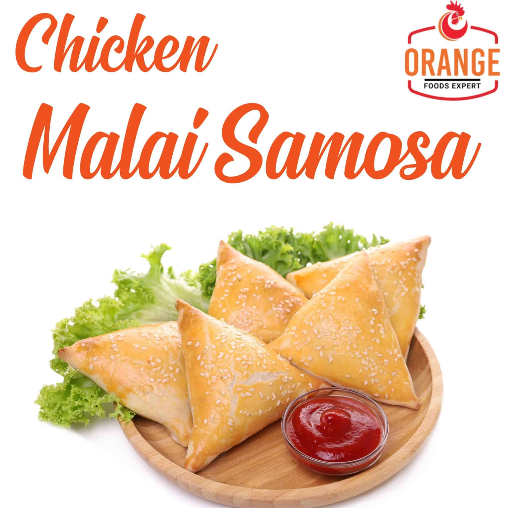 Chicken Malai Samosa by Orange Foods Expert